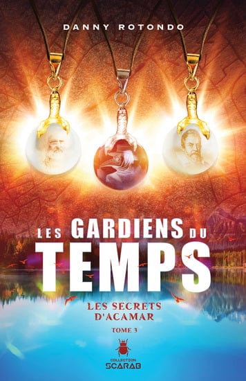Les gardiens du temps T03 - Le secret d'Acamar