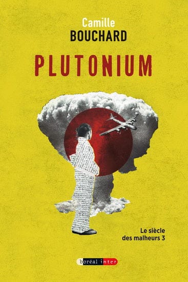 Le siècle des malheurs T03 - Plutonium