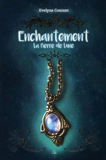 Enchantement T01 - La pierre de lune