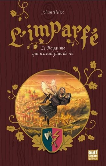 Le Royaume qui n'avait plus de roi T02