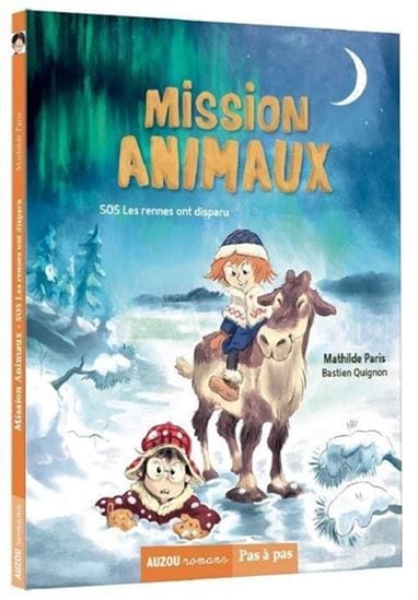 Pas à pas - Mission animaux T02 - SOS les rennes ont disparu
