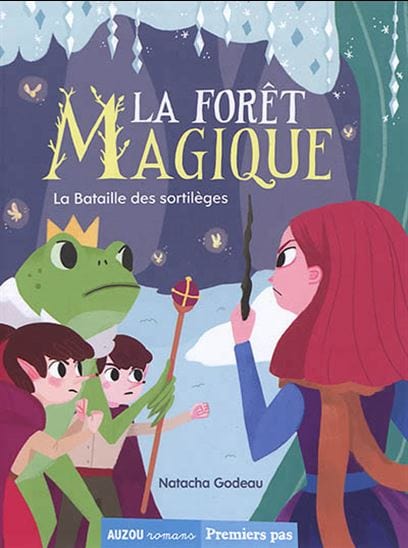Premiers pas - La forêt magique T03 - La bataille des sortilèges