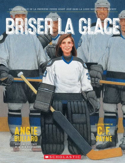 Briser la glace - l’histoire de Manon Rhéaume