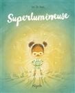 Superlumineuse