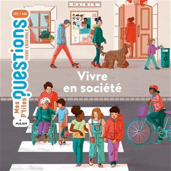 Mes p'tites questions sciences - Vivre en société