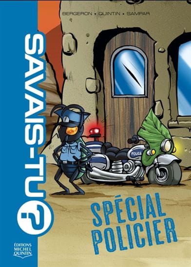 Savais-tu ? Spécial policier