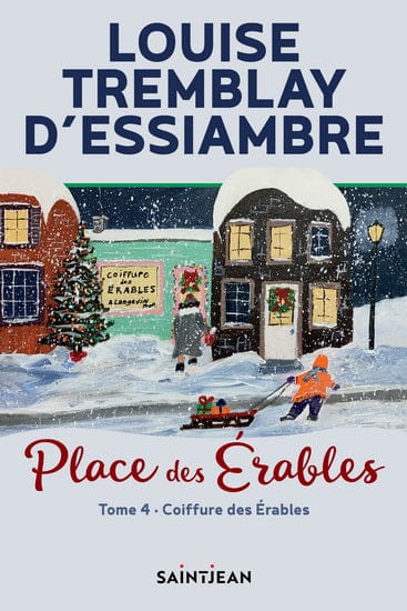 Place des Érables T04 - Coiffure des Érables
