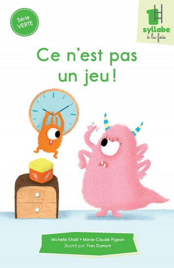 Une syllabe à la fois - Série verte - Ce n'est pas un jeu !