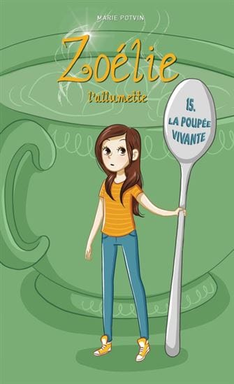 Zoélie l'allumette T15 - La poupée vivante