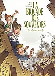 La brigade des souvenirs T01 : La lettre de Toinette