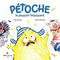 Pétoche, le poussin froussard