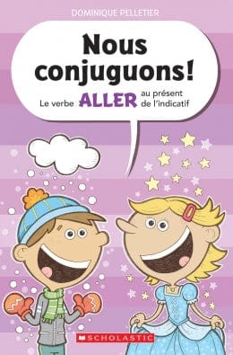 Nous conjuguons - Le verbe ALLER au présent de l'indicatif