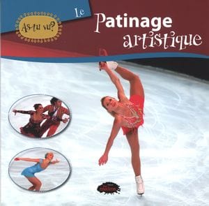 As-tu vu? - Le patinage artistique