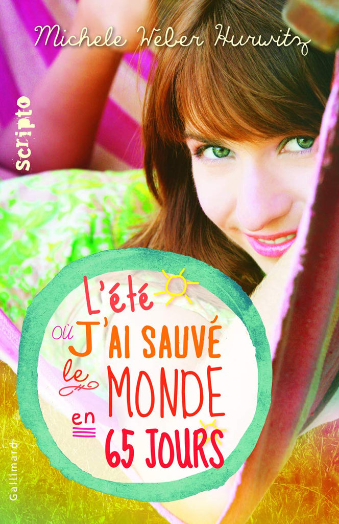 L'été où j'ai sauvé le monde en 65 jours