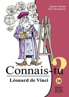 Connais-tu ? T20 - Léonard de Vinci