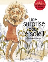 Michel Noël raconte - Une surprise pour le soleil