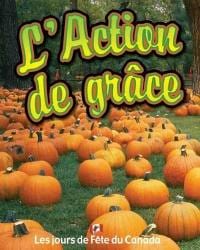 Les jours de fête du Canada - L'action de grâce