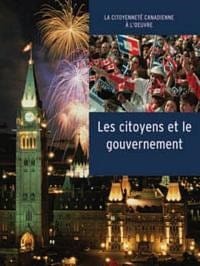 La citoyenneté canadienne à l'œuvre - Les citoyens et le gouvernement
