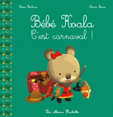 Bébé Koala - C'est carnaval!