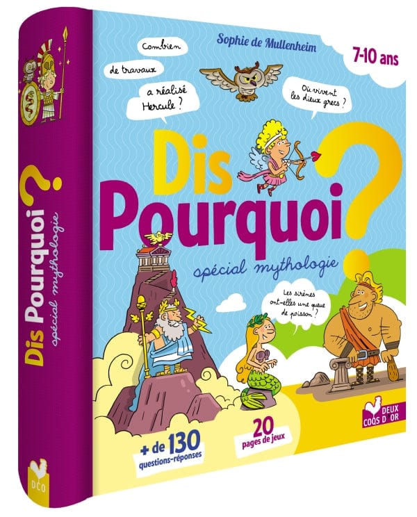 Dis pourquoi? spécial mythologie