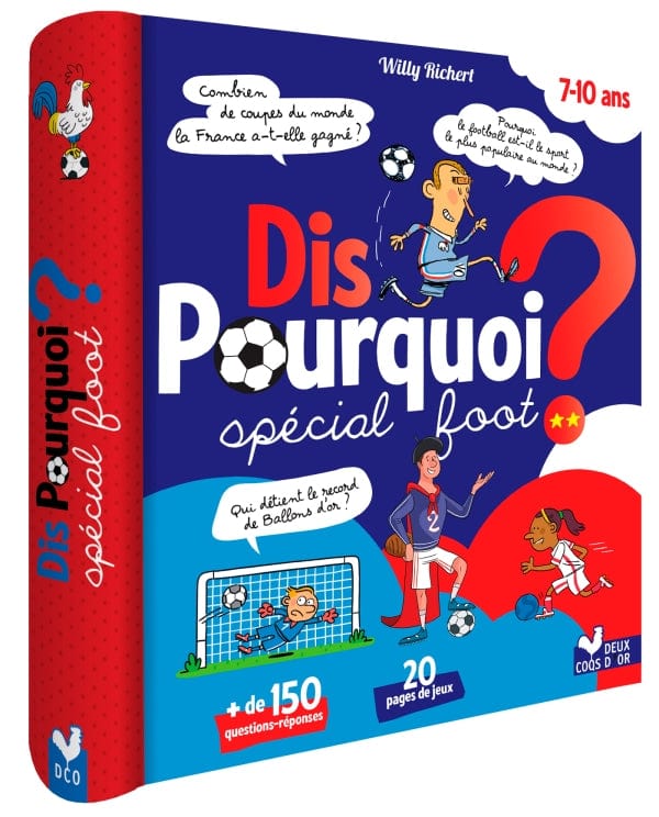 Dis pourquoi? spécial foot