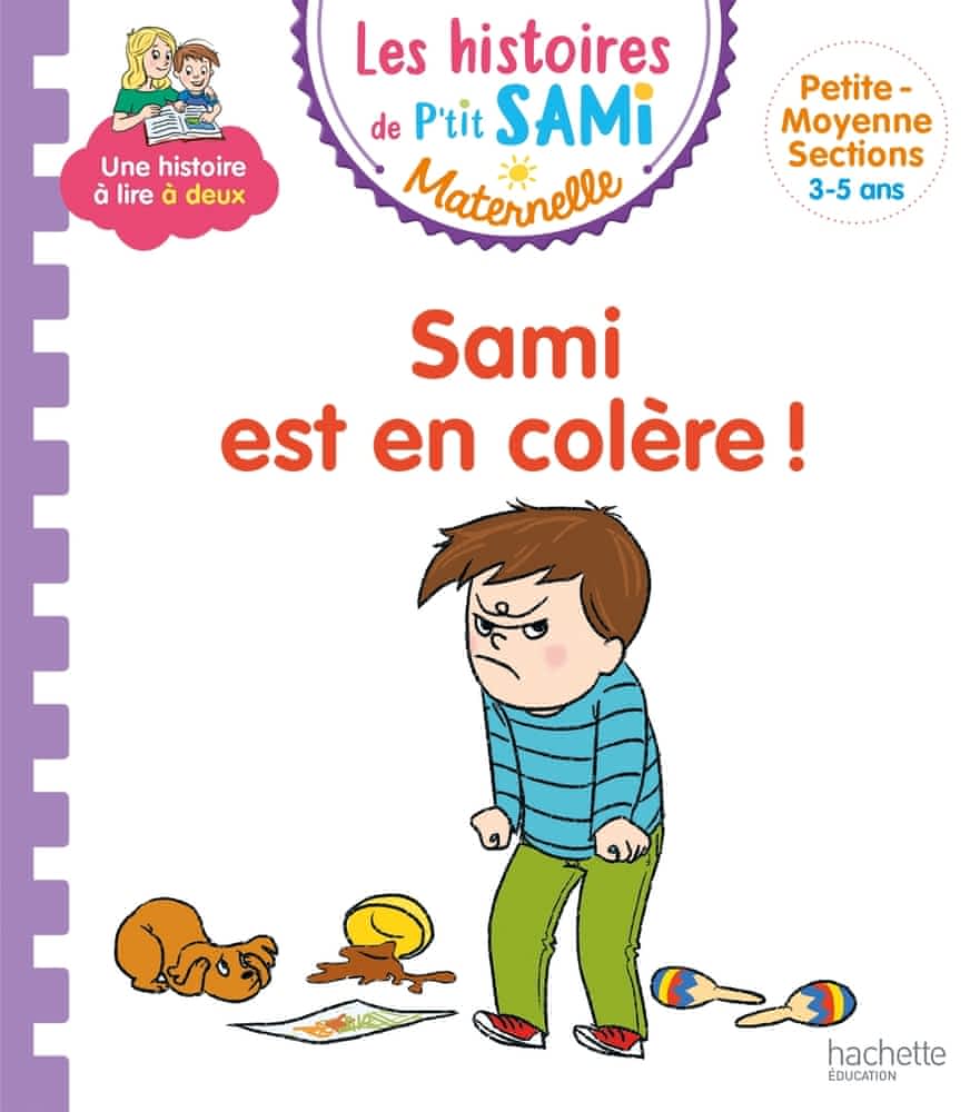 Les histoires de P'tit Sami - Sami est en colère !