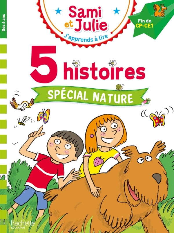 Sami et Julie Fin CP/CE1 - 5 histoires Spécial nature