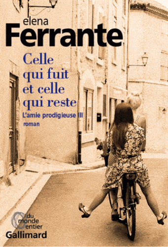 L'amie prodigieuse T03 - Celle qui fuit et celle qui reste
