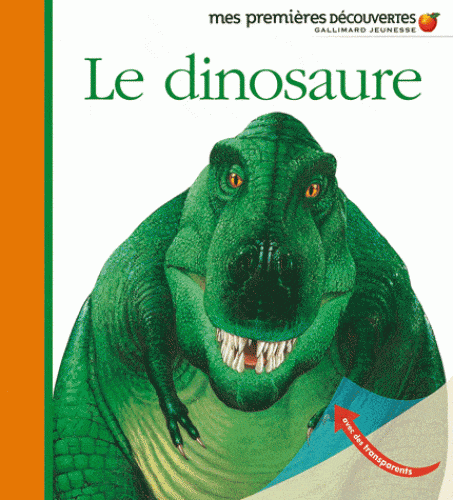 Mes premières découvertes - Le dinosaure