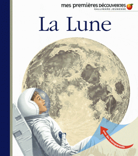 Mes premières découvertes - La Lune