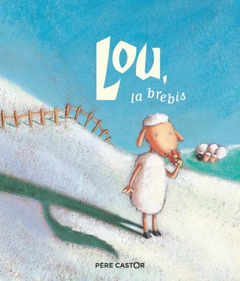 Les histoires du Père Castor - Lou, la brebis