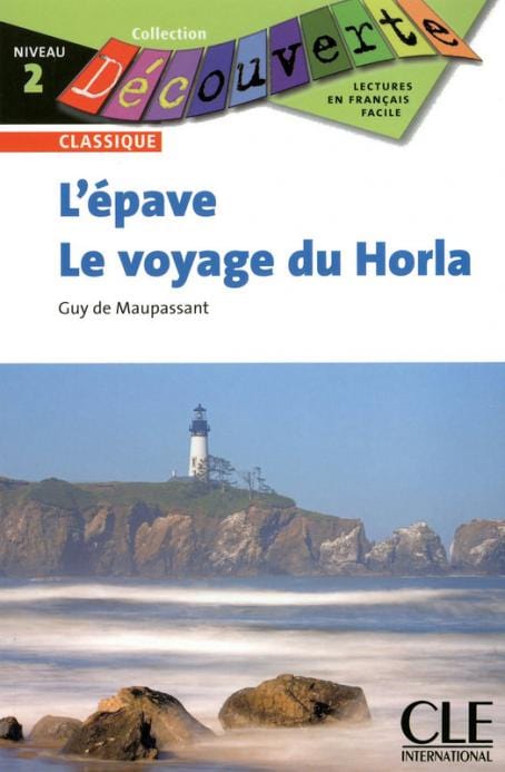 Collection Découverte - Niveau 2 - Classique - L'épave - Le voyage du Horla