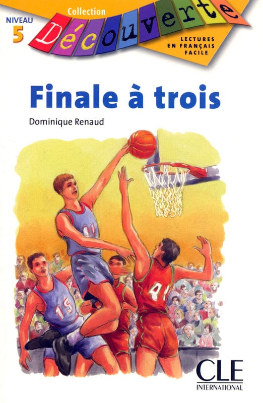 Collection découverte - Niveau 5 - Finale à trois
