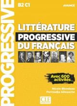 Littérature progressive du français - Niveau Avancé - B2 C1