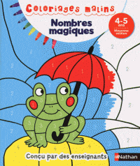 Coloriages malins - Nombres magiques 4-5ans