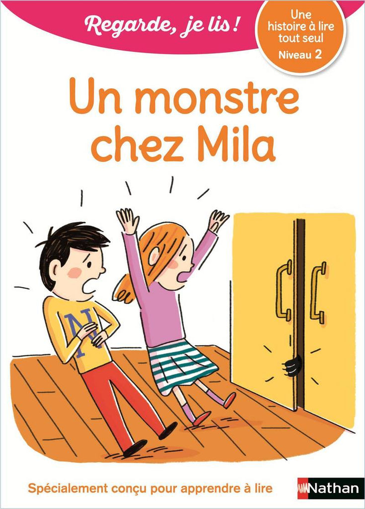 Regarde, je lis ! - Niveau 2 - Un monstre chez Mila