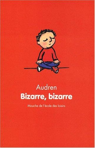 Bizarre bizarre