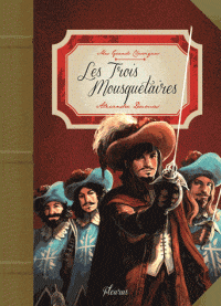 Mes grands classiques - Les trois mousquetaires