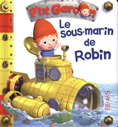 P'tit garçon - Le sous-marin de Robin