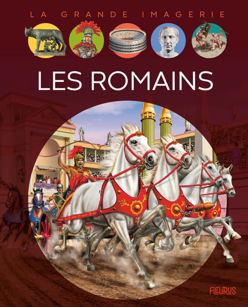 La grande imagerie - Les romains