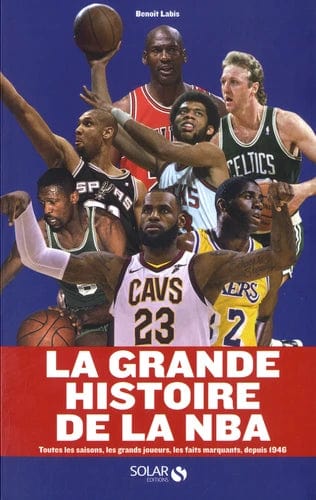 La grande histoire de la NBA