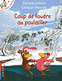 Les p'tites poules T09 - Coup de foudre au poulailler