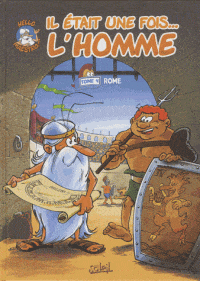 Il était une fois l'homme T04 - Rome