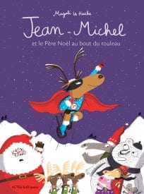 Jean-Michel et le Père Noël au bout du rouleau