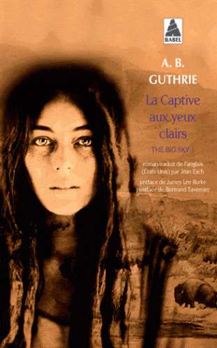 The big sky T01 - La captive aux yeux clairs
