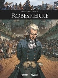 Ils ont fait l'Histoire - Robespierre