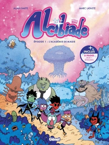 Alcibiade T01 - L'Académie de magie