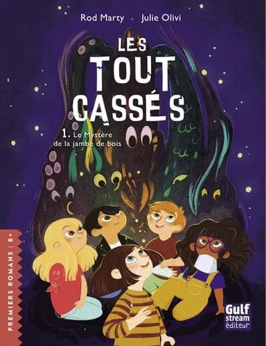Les Tout-cassés T01 - Le mystère de la jambe de bois