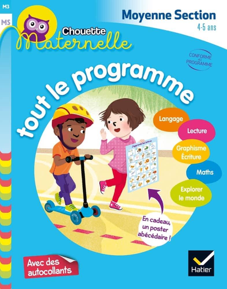 Chouette Maternelle - Tout le programme - Moyenne Section - 4/5 ans