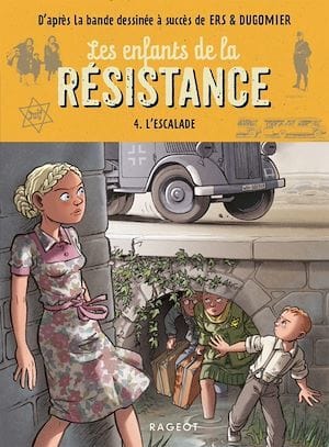 Les enfants de la Résistance T04 (roman) - L'escalade